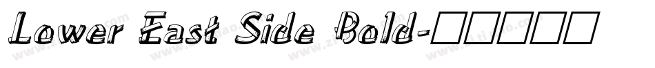 Lower East Side Bold字体转换